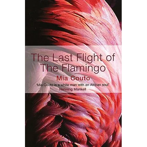 The Last Flight of the Flamingo - Paperback