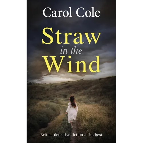 Straw in the Wind: British detective fiction at its best - Paperback