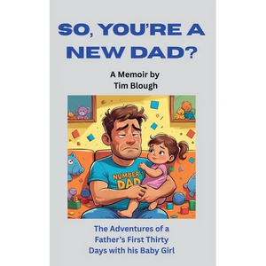 So, You're a New Dad? - Paperback