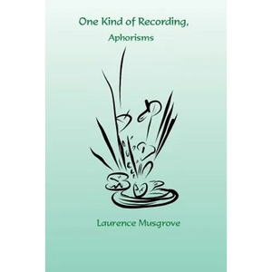 One Kind of Recording, Aphorisms - Paperback