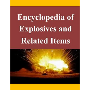 Encyclopedia of Explosives and Related Items - Paperback