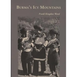Burma's Icy Mountains - Paperback