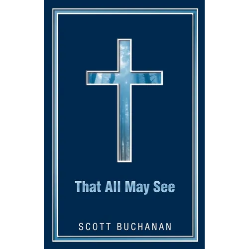 That All May See - Paperback