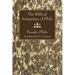 The Biblical Antiquities of Philo - Paperback