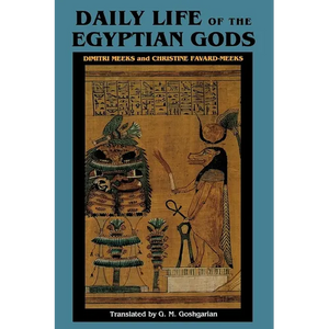 Daily Life of the Egyptian Gods: Images of the Commune - Paperback