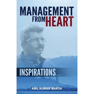 Management From Heart - Inspirations Volume 1 - Paperback