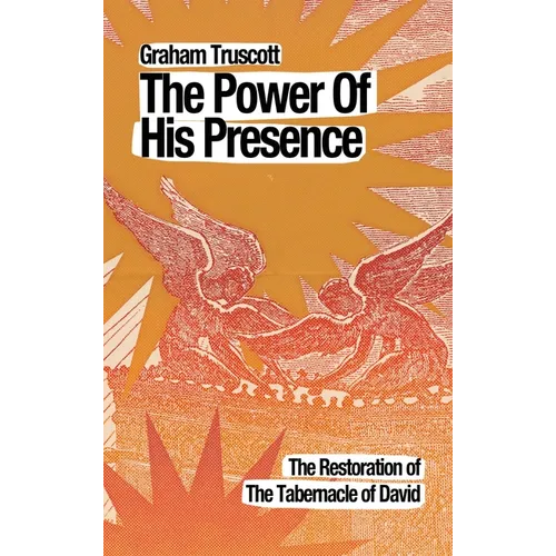 The Power of His Presence - Hardcover