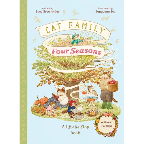 Cat Family Four Seasons: A Lift-The-Flap Book (with Over 140 Flaps) - Hardcover