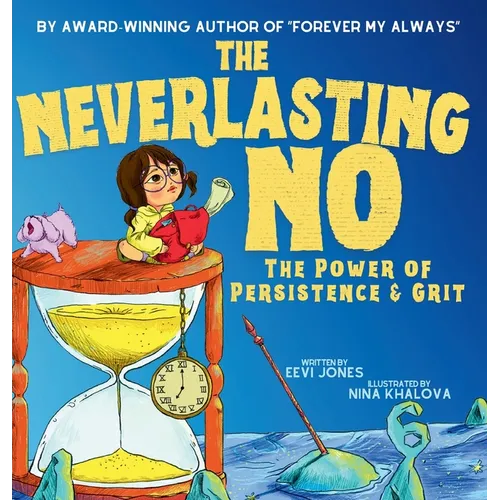 The Neverlasting No - Hardcover