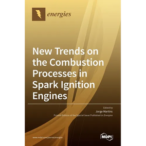 New Trends on the Combustion Processes in Spark Ignition Engines - Hardcover