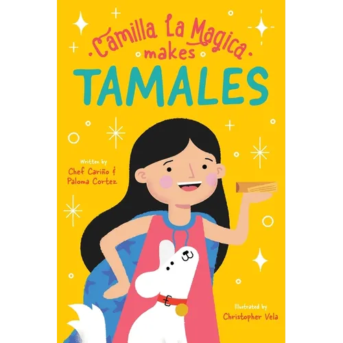 Camilla la Magica Makes Tamales - Hardcover