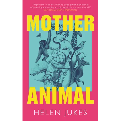 Mother Animal - Hardcover