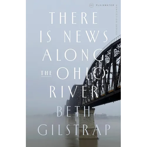 There Is News Along the Ohio River - Paperback