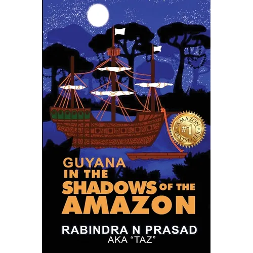 Guyana in the Shadows of the Amazon - Paperback