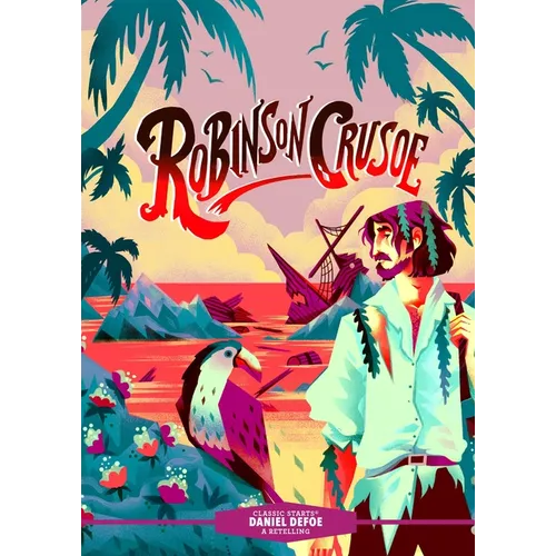 Classic Starts(r) Robinson Crusoe - Hardcover