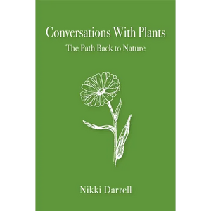 Conversations with Plants: The Path Back to Nature - Paperback