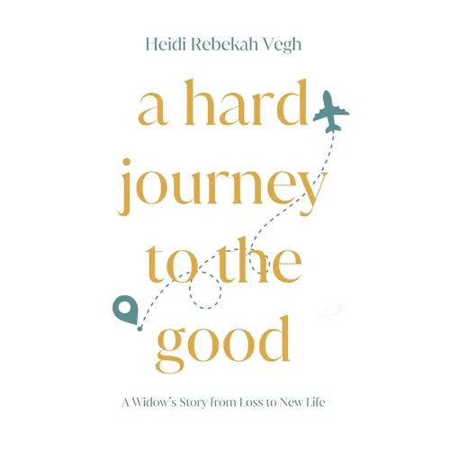 A Hard Journey to the Good - Paperback