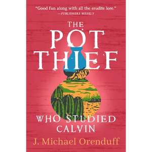 The Pot Thief Who Studied Calvin - Paperback