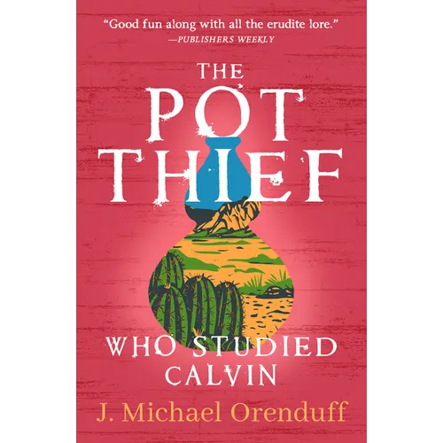 The Pot Thief Who Studied Calvin - Paperback