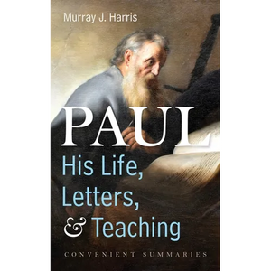 Paul-His Life, Letters, and Teaching - Hardcover