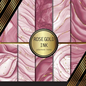 Scrapbook Paper: Rose Gold Ink: Double Sided Craft Paper For Card Making, Origami & DIY Projects Decorative Scrapbooking Paper - Paperback