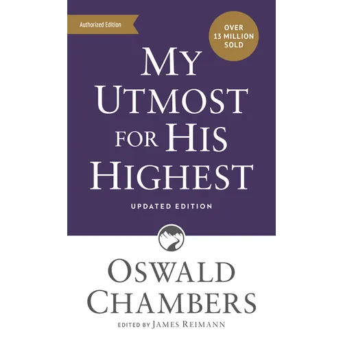 My Utmost for His Highest: Updated Language Mass Market Paperback (a Daily Devotional with 366 Bible-Based Readings) - Mass Market Paperbound