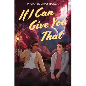 If I Can Give You That - Hardcover