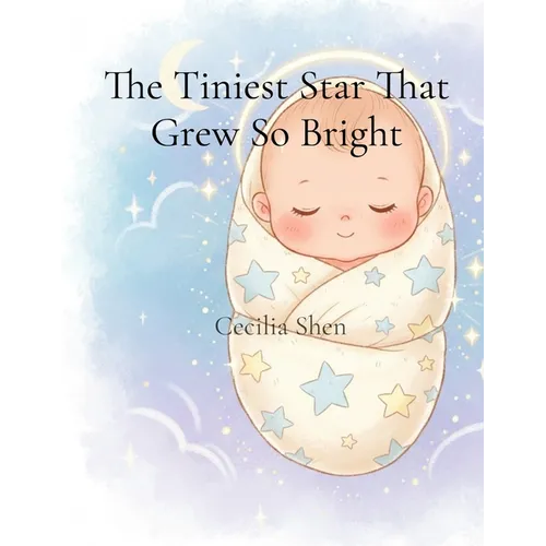 The Tiniest Star That Grew So Bright - Paperback