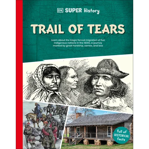 DK Super History Trail of Tears - Hardcover