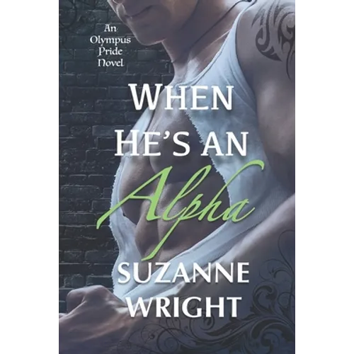 When He's An Alpha - Paperback