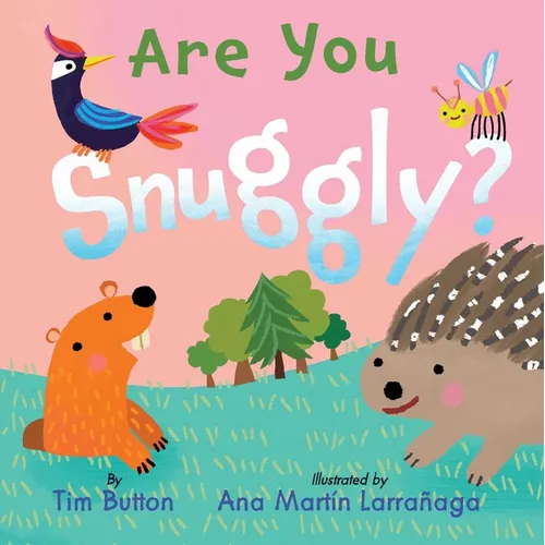 Are You Snuggly?: (Interactive Read-Aloud with Novelty Mirror) - Board Book