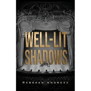 Well-Lit Shadows - Paperback