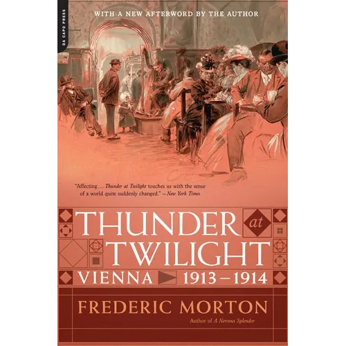 Thunder at Twilight: Vienna 1913/1914 - Paperback