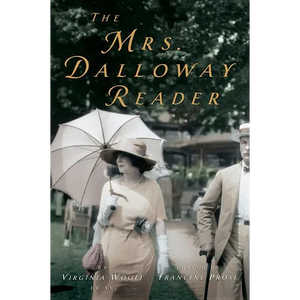 The Mrs. Dalloway Reader - Paperback