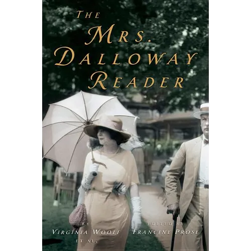 The Mrs. Dalloway Reader - Paperback