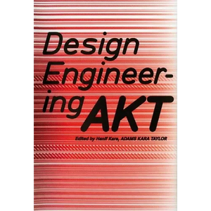 Design Engineering: AKT: Adams Kara Taylor - Hardcover