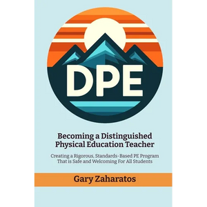 Becoming a Distinguished Physical Education Teacher - Paperback