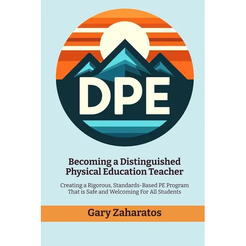 Becoming a Distinguished Physical Education Teacher - Paperback