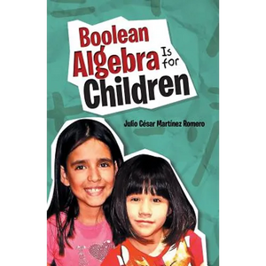 Boolean Algebra Is for Children - Paperback