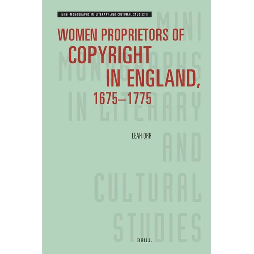 Women Proprietors of Copyright in England, 1675-1775 - Paperback