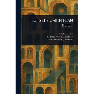 Sunset's Cabin Plan Book - Paperback