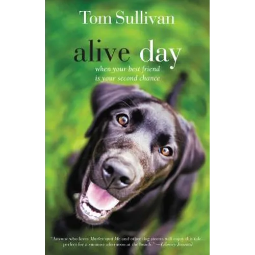 Alive Day: A Story of Love and Loyalty - Paperback