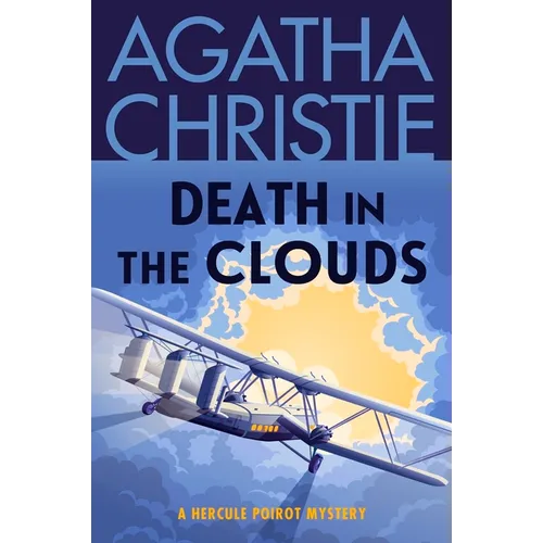 Death in the Clouds: A Hercule Poirot Mystery: The Official Authorized Edition - Paperback