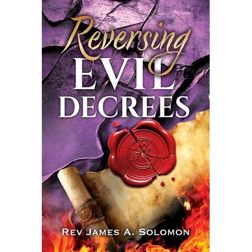 REVERSING Evil DECREES - Paperback