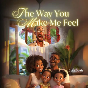The Way You Make Me Feel - Paperback