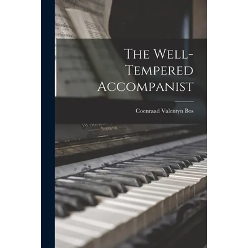 The Well-tempered Accompanist - Paperback
