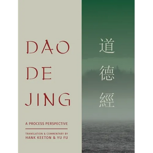 Dao De Jing: a Process Perspective - Hardcover