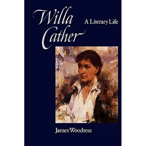 Willa Cather: A Literary Life - Paperback