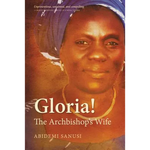Gloria!: The Archbishop's Wife - Paperback