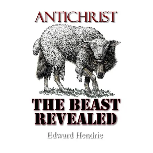 Antichrist: The Beast Revealed - Paperback
